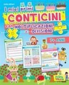 Giulia Alfieri, Maria Di Fiore - I miei primi conticini con moltiplicazioni e divisioni
