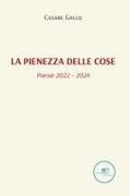 Cesare Gallo - La pienezza delle cose (poesie 2022 - 2024)
