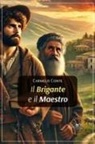 Carmelo Conte - Il brigante e il maestro