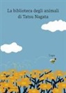 Tatsu Nagata, Thierry Dedieu - L' ape. La biblioteca degli animali di Tatsu Nagata