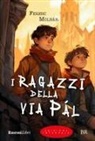 Ferenc Molnár - I ragazzi della via Pàl