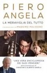 Piero Angela, Massimo Polidoro - La meraviglia del tutto. Conversazioni con Massimo Polidoro