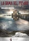 Eduardo Moccia, Sonia Di Caro - La dama del fusaro