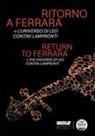 Sharon Reichel - Ritorno a Ferrara. L'universo di Leo Contini Lampronti-Return to Ferrara. The universe of Leo Contini Lampronti