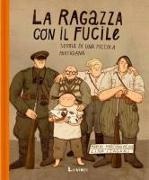 Lina Itagaki, Marius Marcinkevicius - La ragazza con il fucile. Storia di una piccola partigiana