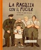 Lina Itagaki, Marius Marcinkevicius - La ragazza con il fucile. Storia di una piccola partigiana