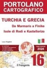 Luca Tonghini, Luisa Bresciani - Portolano cartografico. Turchia e Grecia: da Marmaris a Finike, Isole di Rodi e Kastellorizo