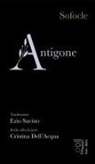 Sofocle - Antigone. Invito alla lettura di Cristina Dell'Acqua