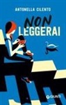 Antonella Cilento - Non leggerai