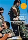 Edoardo Corradi - Contro lo Stato islamico. I foreign fighters occidentali nella guerra civile siriana