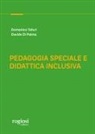 Davide Di Palma, Domenico Tafuri - Pedagogia speciale e didattica inclusiva