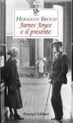 Hermann Broch - James Joyce e il presente