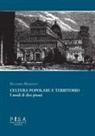 Riccardo Mazzanti - Cultura popolare e territorio. I modi di dire pisani