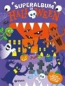 Arianna Branelli, Vinicio Salvini - Superalbum di Halloween. Con adesivi