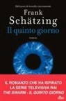 Frank Schätzing - Il quinto giorno