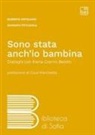 Roberta Ortolano, Samanta Picciaiola - Sono stata anch'io bambina. Dialoghi con Elena Gianini Belotti