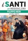 Filippo Neri. La vita. I detti