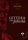 Epicuro - Lettera sulla felicità