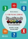 Martina Andriolo - Il mio primo libro di Rolling CUBES Pytagora