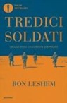 Ron Leshem - Tredici soldati. Libano 2000: un assedio disperato