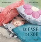 Lorenza Farina, Lucia Ricciardi - Le case di Zoe