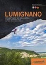 Michele Guerrini - Lumignano. Arrampicare nei Colli Berici-Climbing in the Berici Hills-Klettern in den Berici-Hügeln