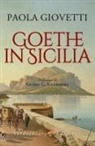 Paola Giovetti - Goethe in Sicilia