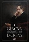 Marco Cazzulo, Matteo Frulio - Genova con gli occhi di Dickens