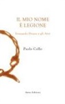 Paolo Collo, Giuseppe Salvatori, Arnaldo Colasanti - Il mio nome è Legione. Fernando Pessoa e gli altri