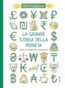 Vitali Konstantinov - La grande storia della moneta. Dalle conchiglie alle criptovalute