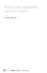Cesare Pavese, Alessandro Settimo - Poesie del disamore e altre poesie disperse