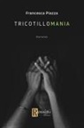 Francesca Piazza - Tricotillomania