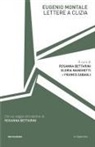 Eugenio Montale, Rosanna Bettarini, Gloria Manghetti, Franco Zabagli - Lettere a Clizia