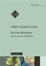 Søren Kierkegaard, Umberto Regina - Briciole filosofiche. Ovvero un poco di filosofia