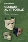 Maria Pia Pagani - Goldoni al Vittoriale