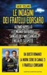 Salvo Toscano - Le indagini dei fratelli Corsaro: Ultimo appello-L'enigma Barabba-Sangue del mio sangue-Insoliti sospetti