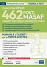 Concorso 462 posti MASAF. Funzionari, assistenti, ispettori amministrativi contabili. Manuale per la prova scritta