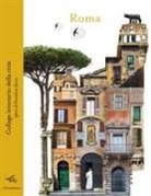 Francesca Sacco - Roma. Collage letterario della città