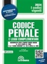 Luigi Alibrandi - Il codice penale e le leggi complementari