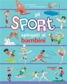 Alberto Bertolazzi, Erika De Pieri - Gli sport spiegati ai bambini