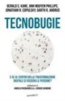 Garth R. Andrus, Jonathan R. Copulsky, Gerald C. Kane, Anh Nguyen Phillips - Tecnobugie. E se al centro della trasformazione digitale ci fossero le persone?