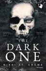 Nikki St. Crowe - The dark one. Ediz. italiana
