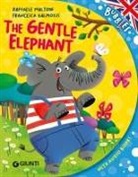 Raffaele Maltoni, Francesca Galmozzi - The gentle elephant