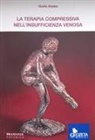 Guido Arpaia - La terapia compressiva nell'insufficienza venosa