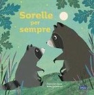 Susannah Shane, Britta Teckentrup - Sorelle per sempre. Picture books