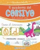 Roberta Fanti, Stefania Colnaghi, Deborah Forni - Il quaderno del corsivo. Vocali, consonanti, sillabe