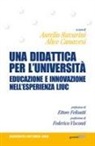 Alice Canavesi, Aurelio Ravarini - Una didattica per l'università. Educazione e innovazione nell'esperienza LIUC