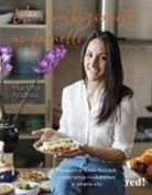 Martina Andrea Furlan, Laura Minotto - Una nutrizionista ai fornelli. Mangiare in modo flessibile e sano senza rivoluzionare la propria vita