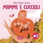 Giulia Pesavento, Nelli Aghekyan - Mamme e cuccioli. Dolci storie sonore