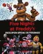 Scott Cawthon - Five Nights at Freddy's. Enciclopedia ufficiale dei personaggi